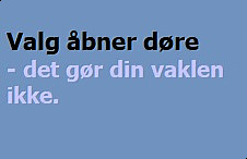 Valg åbner døre (billede)